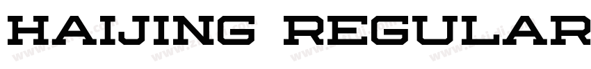 haijing Regular字体转换 haijing Regular字体转换